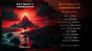 EXTREMITY OBSESSION  Coalescence Official Album stream Premiere [upl. by Alla]