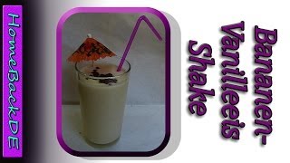 Bananen Vanilleeis Milchshake Rezept  Zubereitung von HomeBackDE [upl. by Nah]