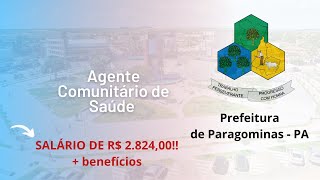 Prefeitura de Paragominas  PA  Agente Comunitário de Saúde  Instituto Ágata [upl. by Liemaj]