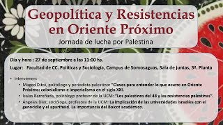 Geopolítica y Resistencias en Oriente Próximo Jornada de lucha por Palestina [upl. by Krein]