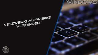 Netzwerklaufwerke verbinden  Windows 11 Update 22H2 [upl. by Asilehc]