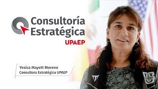 Yesica Mayett Moreno  Consultoría Estratégica  UPAEP [upl. by Eldreeda]