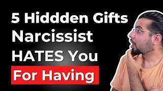 5 Hidden Gifts Narcissist Hates You For Having [upl. by Bautram208]