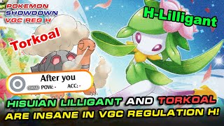 Hisuian Lilligant and Torkoal Are Insane in VGC Regulation H  Pokemon Showdown VGC [upl. by Herwin]