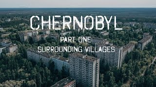 Chernobyl Part One The Surrounding Villages [upl. by Barcot]