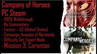 Company of Heroes PC Steam ION Expert 100 Walkthrough Part 3 No Commentary [upl. by Iveel]