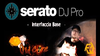 SERATO dj Tutorial Italiano  interfaccia e trucchi base [upl. by Ariew692]