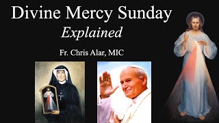 Divine Mercy Sunday Explained  Explaining the Faith [upl. by Zandt]