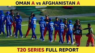 Oman A vs Afghanistan A T20 Series  Full Report  Daily Cricket [upl. by Minardi513]