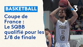 BASKETBALL Le SQBB face à Nantes en 16e de finale de la Coupe de France [upl. by Oirramaj963]