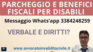 PARCHEGGIO E BENEFICI FISCALI PER PERSONE DISABILI handicap disabilità invaliditacivile inps [upl. by Tiffie]