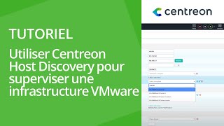 Utiliser Centreon Host Discovery pour superviser une infrastructure VMware [upl. by Hereld228]