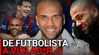 De MESSI a PRESO por VIOLR Caso DANI ALVES [upl. by Notpmah]