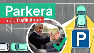 Trafiklärare Visar Hur Du Parkerar Fickparkering amp Parkeringsrutor [upl. by Oiratnom]