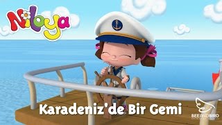 Niloya  Karadenizde Bir Gemi [upl. by Cod]