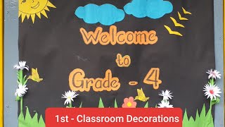 FIRST ON CLASSROOM DECORATION WELL DONE GRADE 4 [upl. by Teodoor]