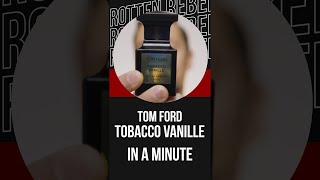 TOM FORD TOBACCO VANILLE IN A MINUTE The Tobacco Perfume You Need In Your Life 🔥 fragrance [upl. by Emlyn]