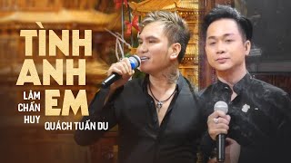 Tình Anh Em  Lâm Chấn Huy và Quách Tuấn Du hát live đầy cảm xúc tiễn biệt người anh Việt Quang [upl. by Airb]