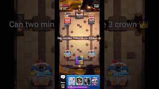 TWO MINI PEKKA vs THREEN CROWN 👑 👑 👑 clashroyale games gaming minipekka [upl. by Airb]