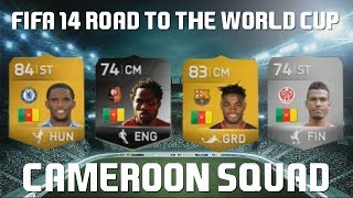 FIFA 14 quotCameroon Squadquot Road to the World Cup Ep4 [upl. by Buford]