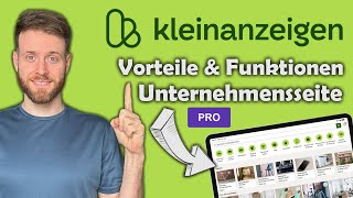 Kleinanzeigen Pro Vorteile amp Funktionen  Unternehmensseite einrichten [upl. by Malorie572]