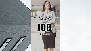 Job Interview Outfit Best Colors to Wear [upl. by Lesab]