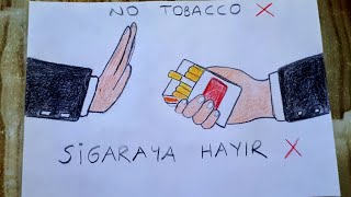 WORLD NO TOBACCO DAY DRAWING ❌  NO SMOKING POSTER  SİGARAYA HAYIR POSTERİ  YEŞİLAY HAFTASI ÇİZİMİ [upl. by Eednas118]