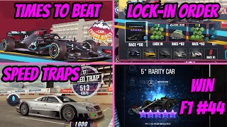 CSR2  LEGENDS OF THE TRACK  Speed Traps Times to Beat amp Tunes LockIn Order Win F1 44 [upl. by Essilevi]