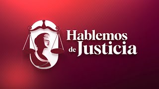 HABLEMOS DE JUSTICIA  EDICIÓN Nº 08  20 DE SETIEMBRE DE 2024 [upl. by Heringer155]