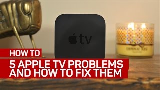 5 common Apple TV problems and how to fix them [upl. by Nawed]