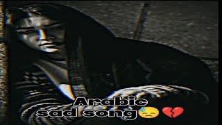 Arabic Sad Song  Elissa Halet Hob slowed Sad Song sadsong elissa arabicsong [upl. by Idonna621]