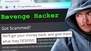 Buying A “Revenge Hacker” on the Dark Web to UnScam Me… [upl. by Gaskins]