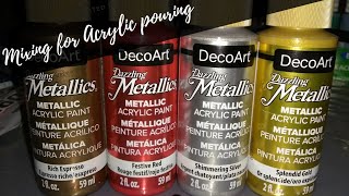 180 Mixing DecoArt dazzling metallics paint for acyrlic pouring [upl. by Ainer]