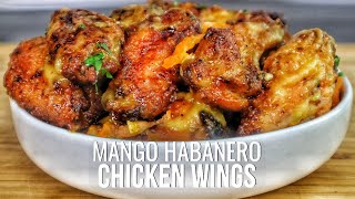 How to Make the Best Mango Habanero Chicken Wings [upl. by Stinson]