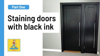 Use ink to stainebonize your doors black Part 1 [upl. by Kalinda437]