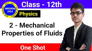 2  Mechanical Properties of Fluids  Full Chapter In One Shot [upl. by Kacy]