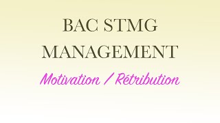 BAC STMG MANAGEMENT  MotivationRétribution [upl. by Joliet377]