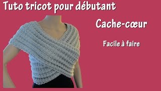 Tuto tricot débutant  Cachecoeur [upl. by Mirelle707]