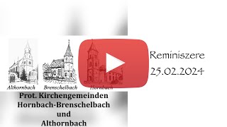 Hornbacher Gottesdienst  Reminiszere 25022024 10 Uhr [upl. by Atniuq]