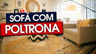 COMO COMBINAR SOFÁ COM POLTRONA 12 DICAS [upl. by Niveg]