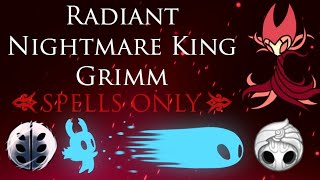 Radiant Nightmare King Grimm  Spells Only [upl. by Trinia]