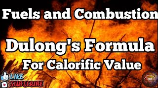 Dulongs formula for Calorific Value ll Theoretical Calculation of HCV ll Fuel amp Combustion [upl. by Almallah]