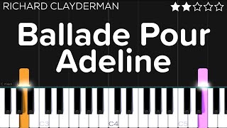 Richard Clayderman  Ballade Pour Adeline  EASY Piano Tutorial [upl. by Hertzog]