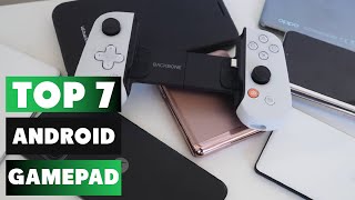 Top 7 Best Gamepads for Android  Elevate Your Mobile Gaming Experience [upl. by Dnallor]