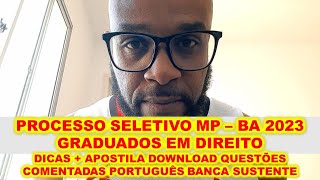 Processo Seletivo MPBA 2023 para graduados em Direito dicas  apostila Questões comentadas baixar [upl. by Anilok50]