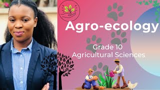 Grade 10  Agroecology  Agricultural Sciences [upl. by Nofpets]