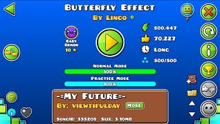 Butterfly Effect 100 Easy Demon [upl. by Neelik]