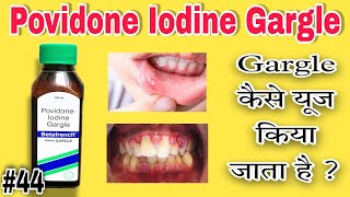 How to use Povidone Iodine Gargle cipladine  Betadine [upl. by Bonis]