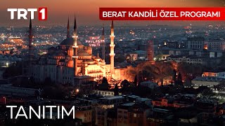 Berat Kandili Özel Programı  quotBu gece Ramazanın müjdelendiği gecequot [upl. by Menis]