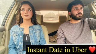 Instant Date in Uber with Strangers  Turns into Romantic Date  Part 1  Adil Anwar [upl. by Otcefrep883]